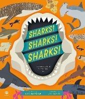 Sharks! Sharks! Sharks!: Sharks are Cool and So is This Book. Fact. - Susan Martineau - cover