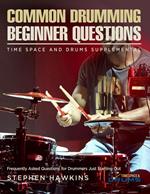 Common Drumming Questions