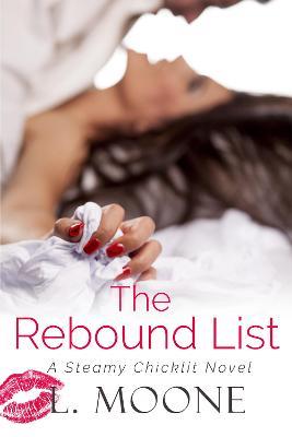 The Rebound List - L. Moone - cover