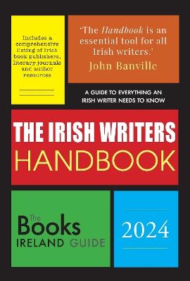 The Irish Writers Handbook 2024: The Books Ireland Guide - cover