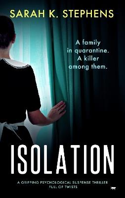 Isolation - Sarah K Stephens - cover