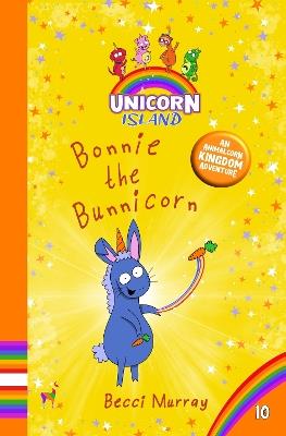 Bonnie the Bunnicorn - Becci Murray - cover