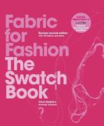 Fabric for Fashion: The Swatch Book Revised Second Edition