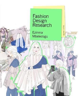 Fashion Design Research Second Edition - Ezinma Mbeledogu - cover