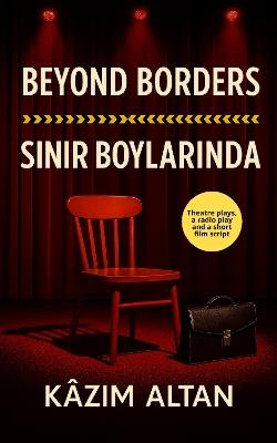 Beyond Borders: SINIR BOYLARINDA - KÂZIM ALTAN - cover