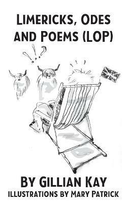 Limericks, Odes And Poems - Gillian Kay - cover