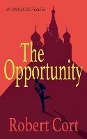 The Opportunity - Robert Cort - cover