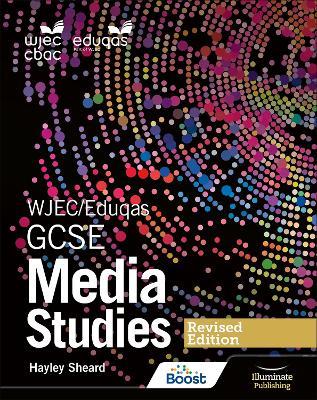 WJEC/Eduqas GCSE Media Studies Student Book – Revised Edition - Hayley Sheard - cover