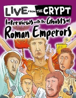 Interviews with the ghosts of Roman emperors - John Townsend - cover