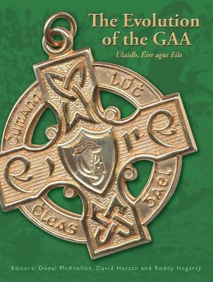 The Evolution of the GAA - cover