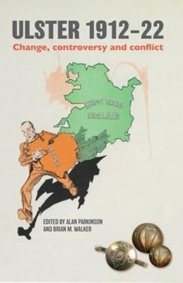 Ulster 1912-22: Change, controversy and conflict - cover