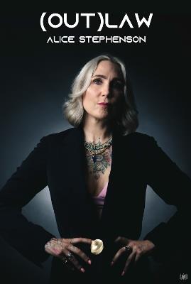 (Out)Law: From Teenage Mum to Legal Trailblazer - Alice Stephenson - cover