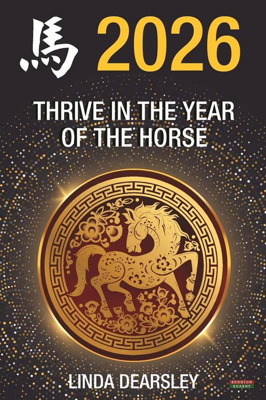 Thrive in the Year of the Horse [Chinese Horoscope 2026]