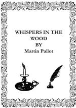 Whispers in the Wood: Poetry Inspired by Nature, Folklore and Myth