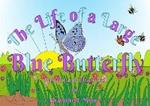 The Life Of A Large Blue Butterfly