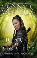 Heart of Prophecy: A Fireheart Fantasy Novella