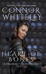 Heart of Bones: A Fireheart Urban Fantasy Novella