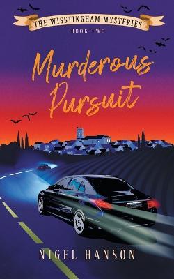 Murderous Pursuit: Book 2 - Nigel Hanson - cover