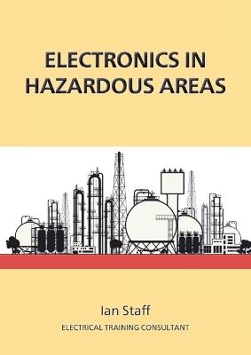 Electronics in Hazardous Areas - Ian Staff - cover