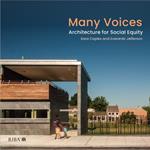 Many Voices: Architecture for Social Equity