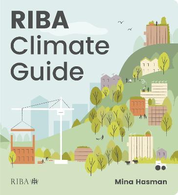 RIBA Climate Guide - Mina Hasman - cover