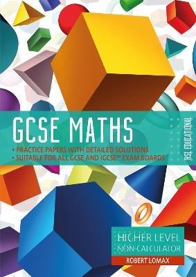 GCSE Maths by RSL: Higher Level, Non-Calculator - Robert Lomax - cover