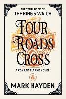Four Roads Cross - Mark Hayden - cover