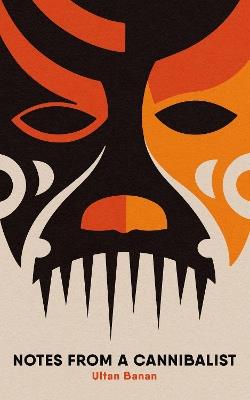 Notes from a Cannibalist - cover
