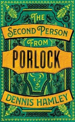 The Second Person from Porlock - Dennis Hamley - cover