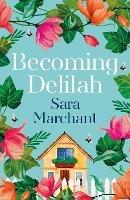 Becoming Delilah - Sara Marchant - cover