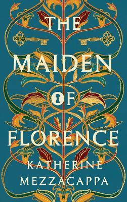 The Maiden of Florence - Katherine Mezzacappa - cover