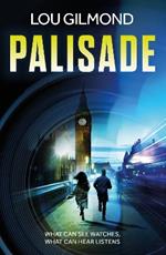 Palisade: A heart-pounding AI Thriller (The Kanha and Colbey Thrillers Book 2)