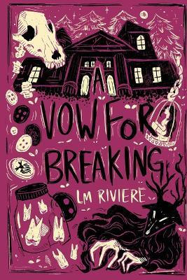 A Vow For Breaking - L M Riviere - cover