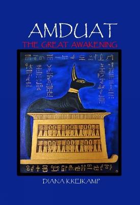 Amduat: The Great Awakening - Diana Kreikamp - cover