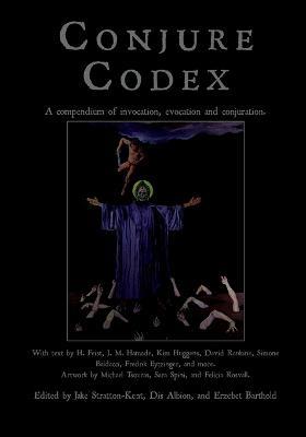 Conjure Codex V: A Compendium of Invocation, Evocation, and Conjuration - cover