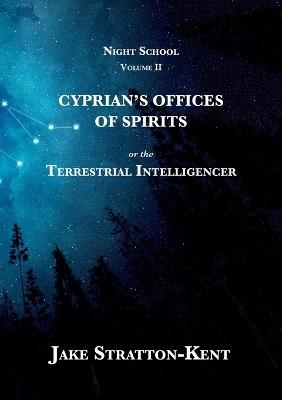 Cyprian's Offices of Spirits - Jake Stratton-Kent - cover