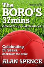 The BORO's 37mins: Official Script and Handbook