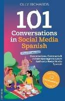 101 Conversations in Social Media Spanish - Olly Richards - cover