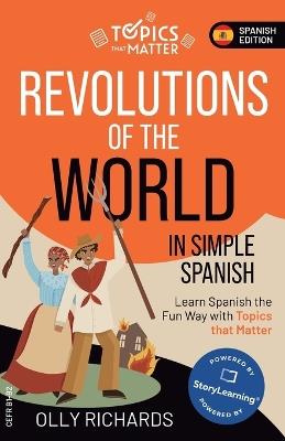 Revolutions of the World in Simple Spanish - Olly Richards - cover