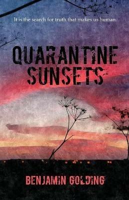 Quarantine Sunsets - Benjamin Golding - cover