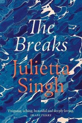 The Breaks - Julietta Singh - cover