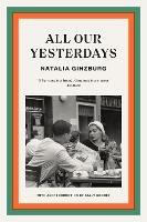 All Our Yesterdays - Natalia Ginzburg - cover