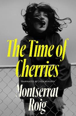 The Time of Cherries - Montserrat Roig - cover