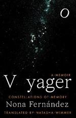 Voyager: Constellations of Memory