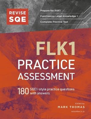 Revise SQE FLK1 Practice Assessment: 180 SQE1-style questions with answers - cover