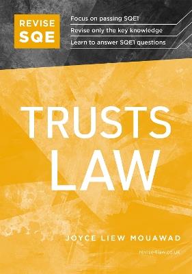 Revise SQE Trusts Law: SQE1 Revision Guide - Joyce Liew Mouawad - cover