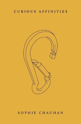 Curious Affinities - Sophie Chauhan - cover