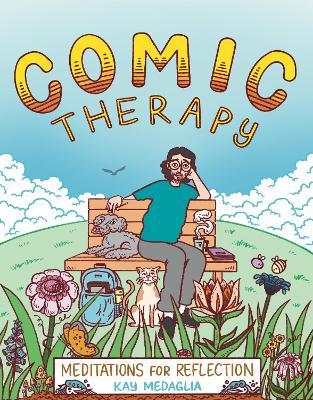 Comic Therapy: Meditations for Reflection - Kay Medaglia - cover