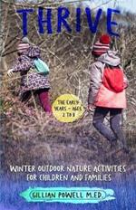 Thrive Winter Outdoor Nature Activities for Children and Families