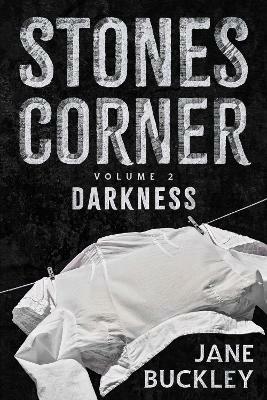 Stones Corner Darkness - Jane Buckley - cover
